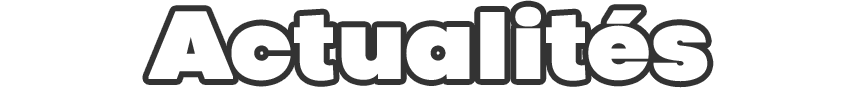 Actualités