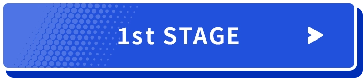 1st STAGE
