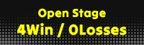 Open Stage 4 Win 0 Loss