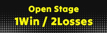 Open Stage 1 Win 2 Loss