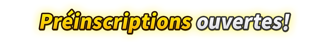 Préinscriptions ouvertes !